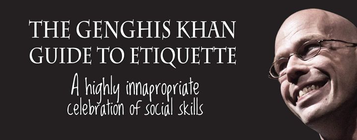 The Genghis Khan Guide To Etiquette